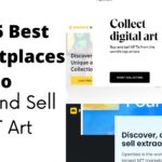 Top 5 Best Marketplaces to Buy and Sell NFT Art