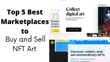 Top 5 Best Marketplaces to Buy and Sell NFT Art