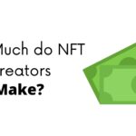 How Much Do NFT Artists Make in 2022?