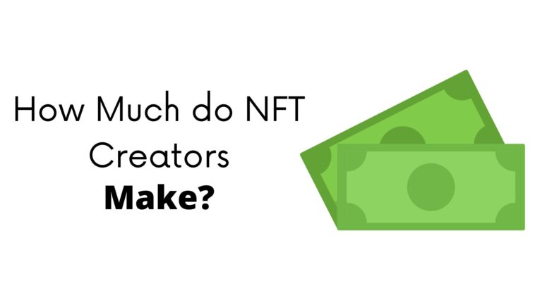 How Much Do NFT Artists Make in 2022?