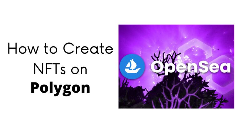 How to Create NFTs on Polygon