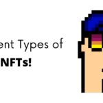 What Are The Different Types of NFTs?